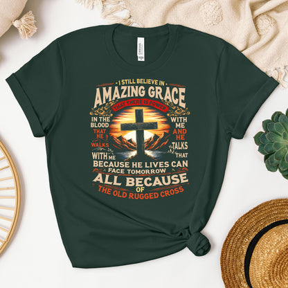 I Still Believe In Amazing Grace 13