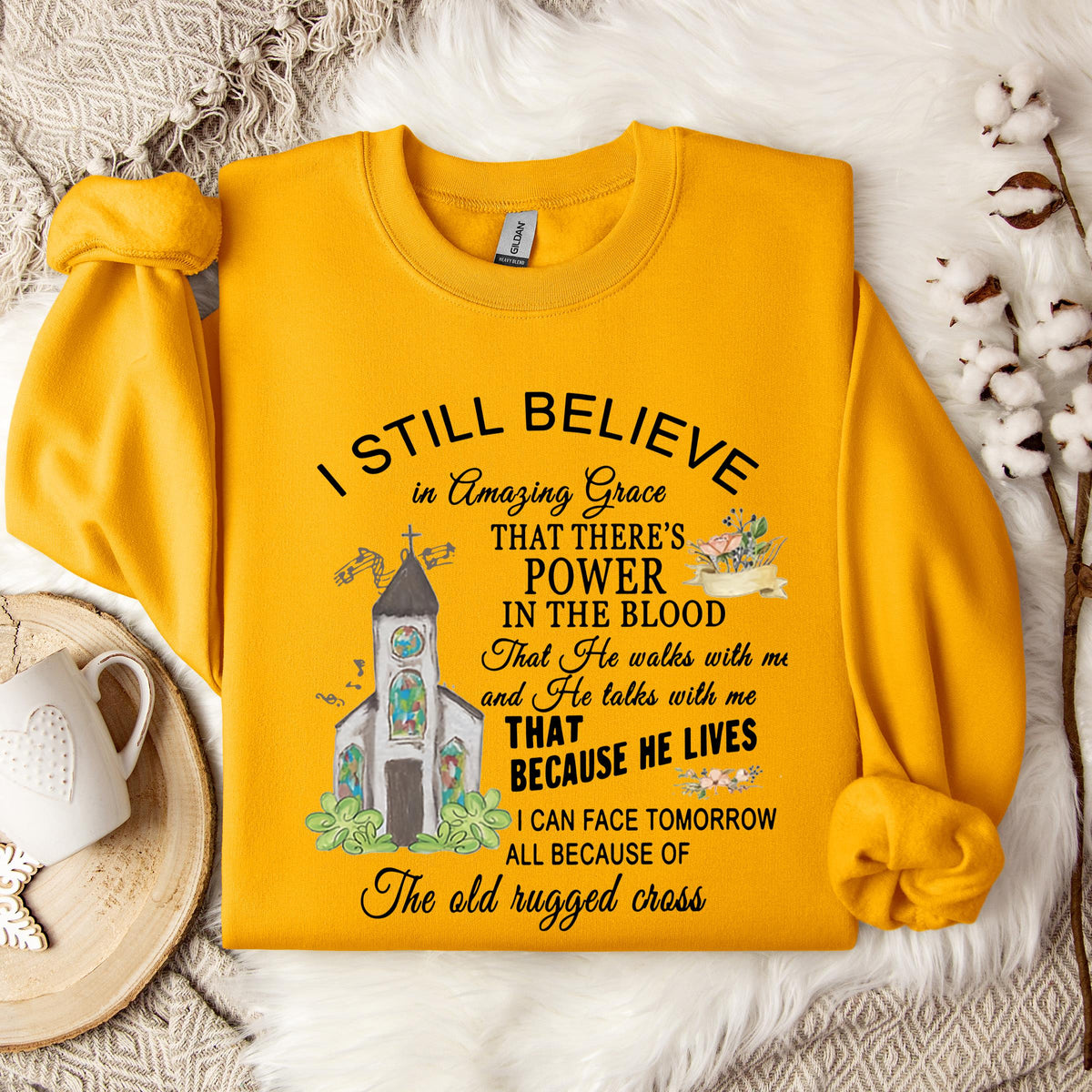 I Still Believe In Amazing Grace Sweatshirt