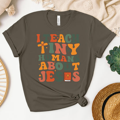 I Teach Tiny Humans About Jesus 02
