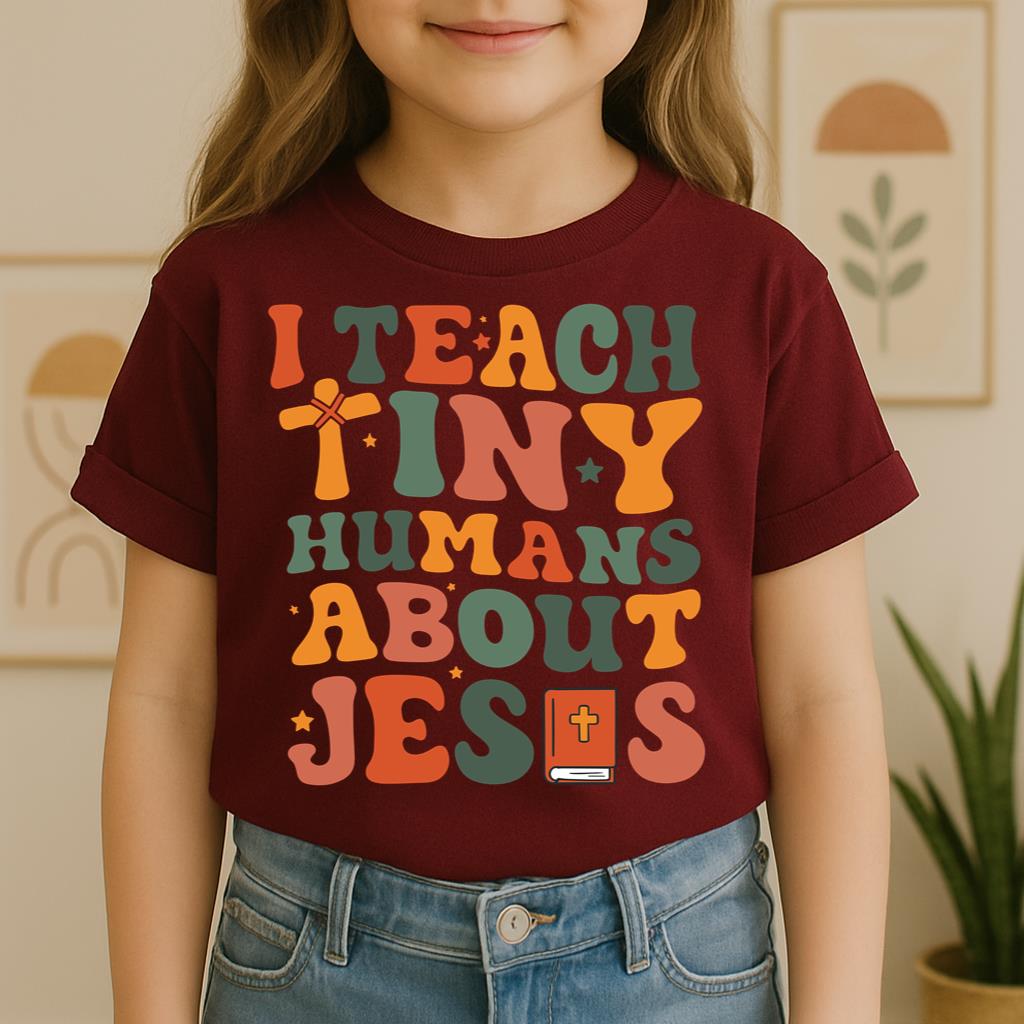 I Teach Tiny Humans About Jesus 02