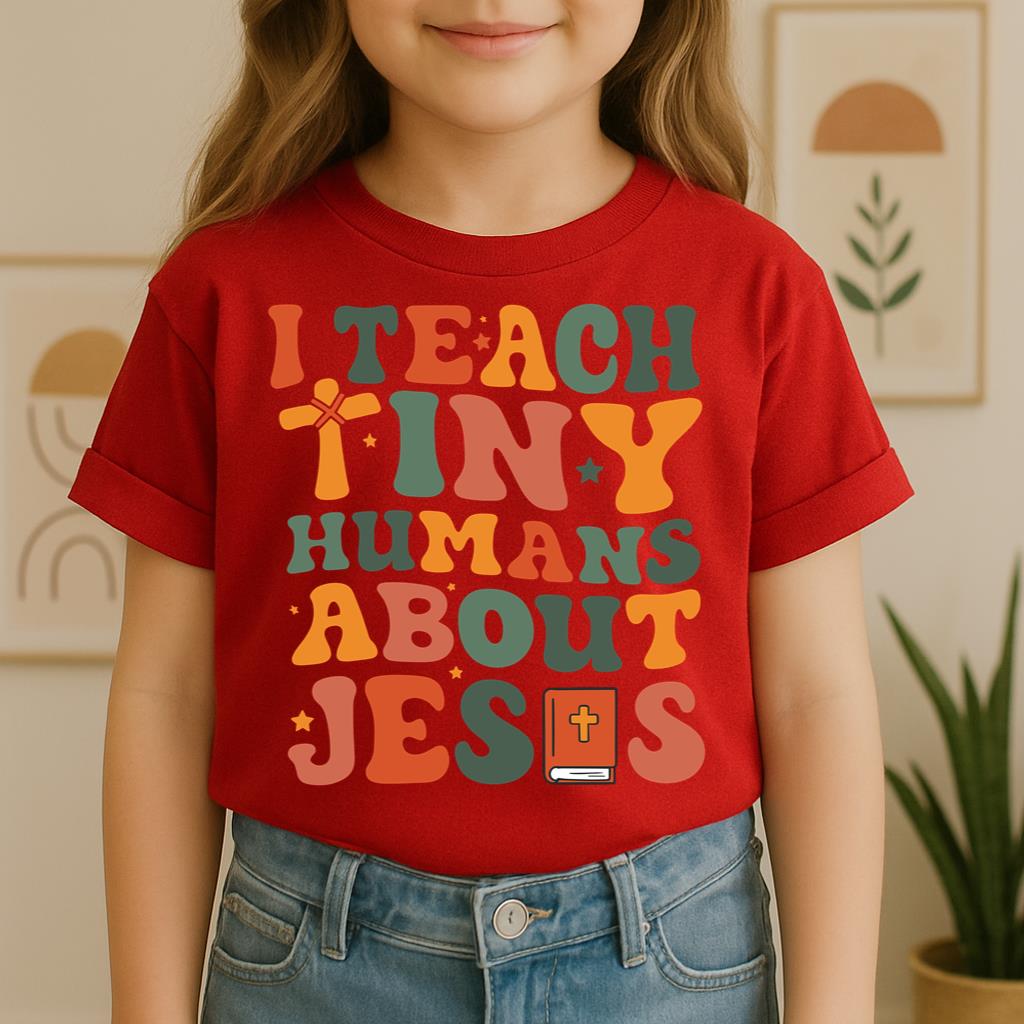 I Teach Tiny Humans About Jesus 02