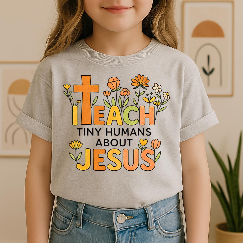 I Teach Tiny Humans About Jesus 05