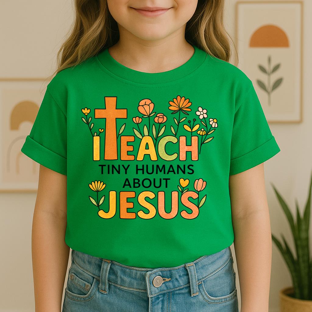 I Teach Tiny Humans About Jesus 05