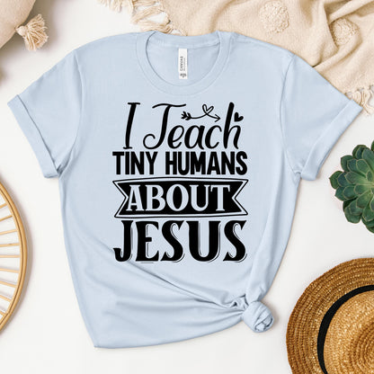 I Teach Tiny Humans About Jesus 07
