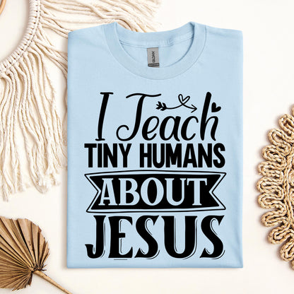 I Teach Tiny Humans About Jesus 07