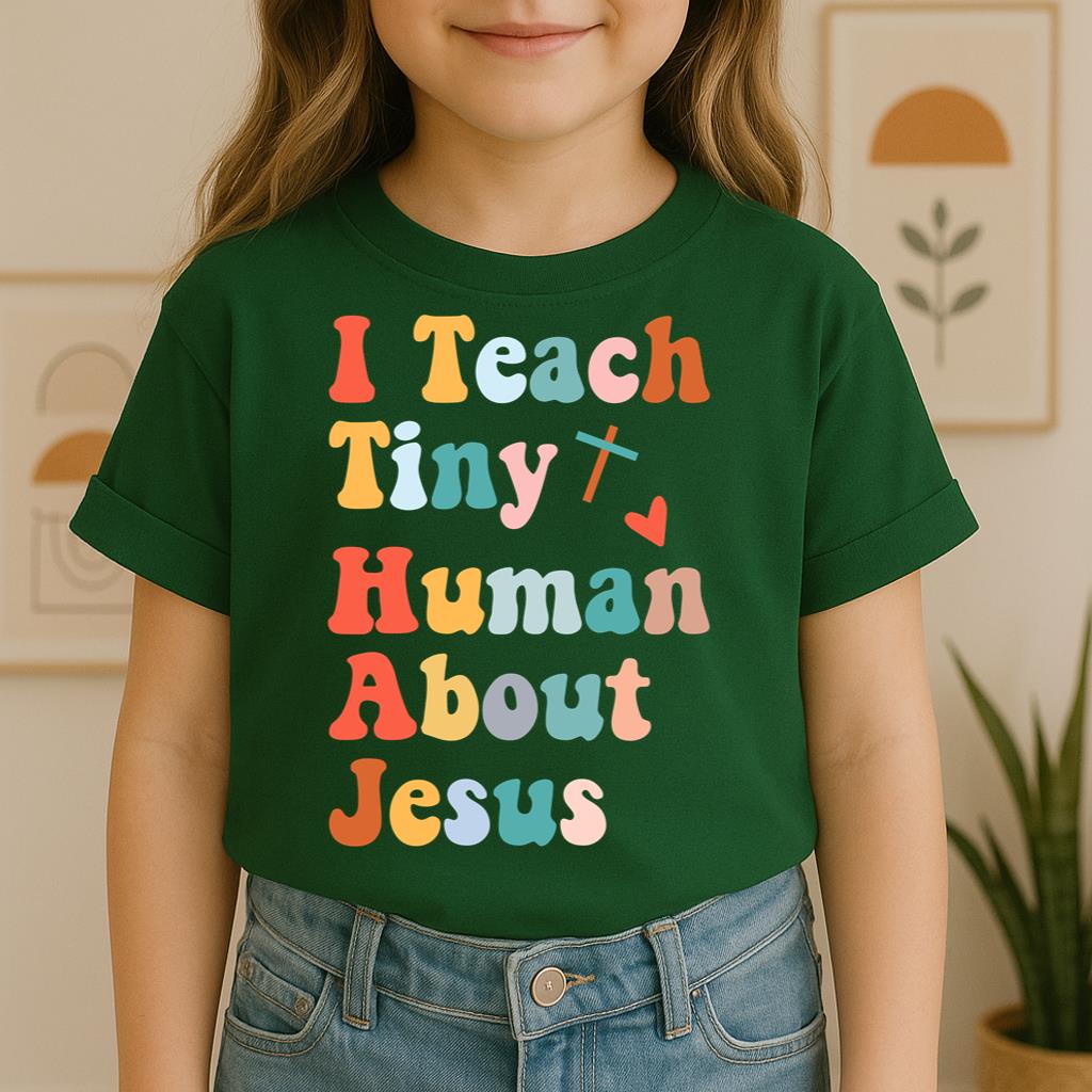 I Teach Tiny Humans About Jesus 08
