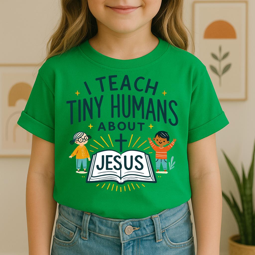 I Teach Tiny Humans About Jesus 09