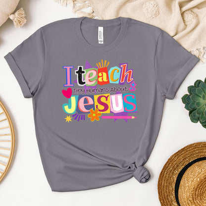 I Teach Tiny Humans About Jesus 10