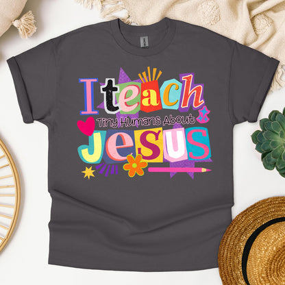 I Teach Tiny Humans About Jesus 10