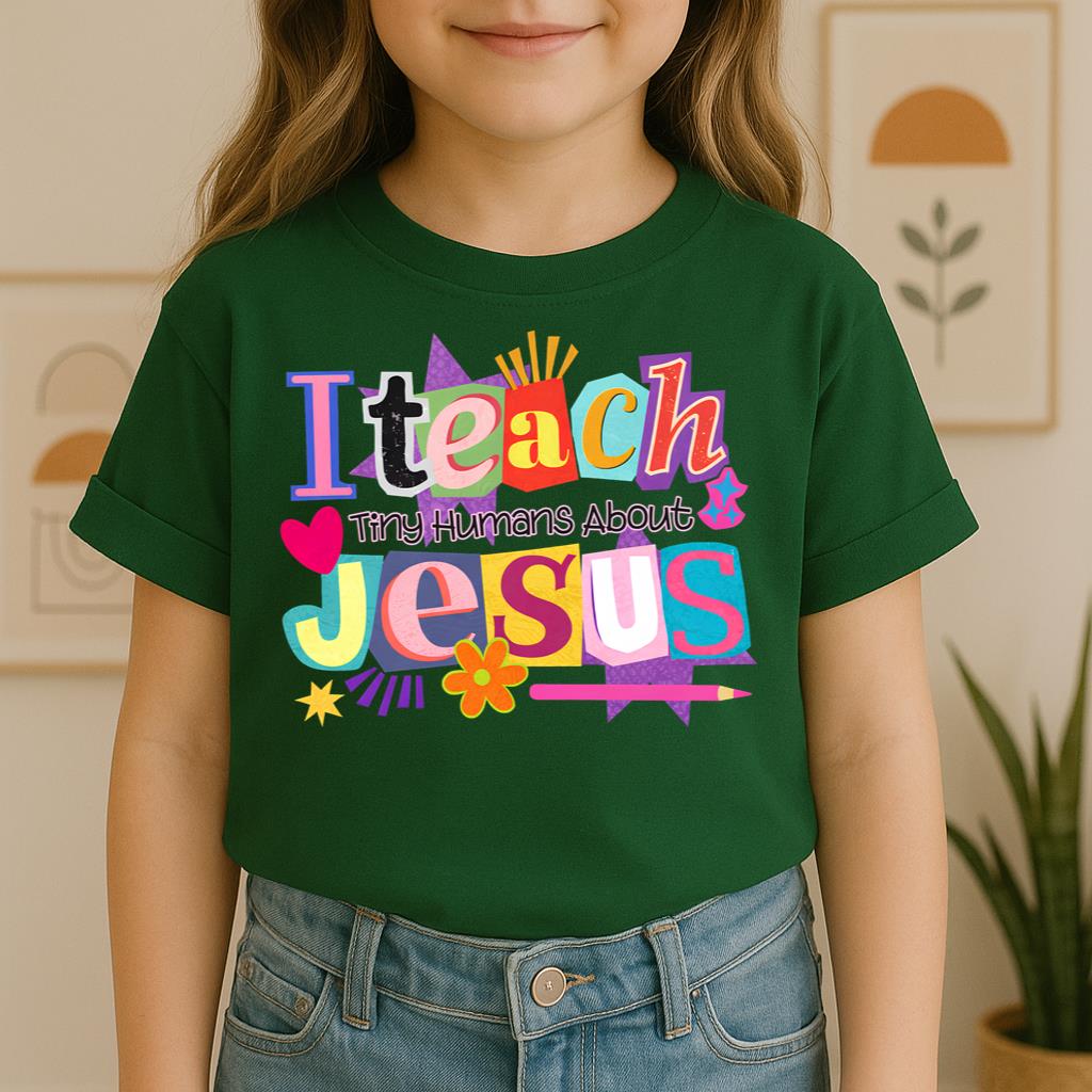 I Teach Tiny Humans About Jesus 10