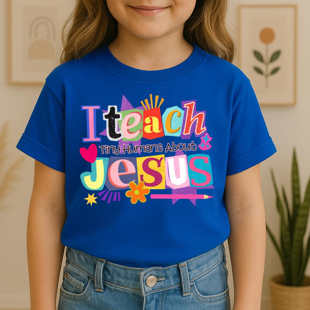 I Teach Tiny Humans About Jesus 10