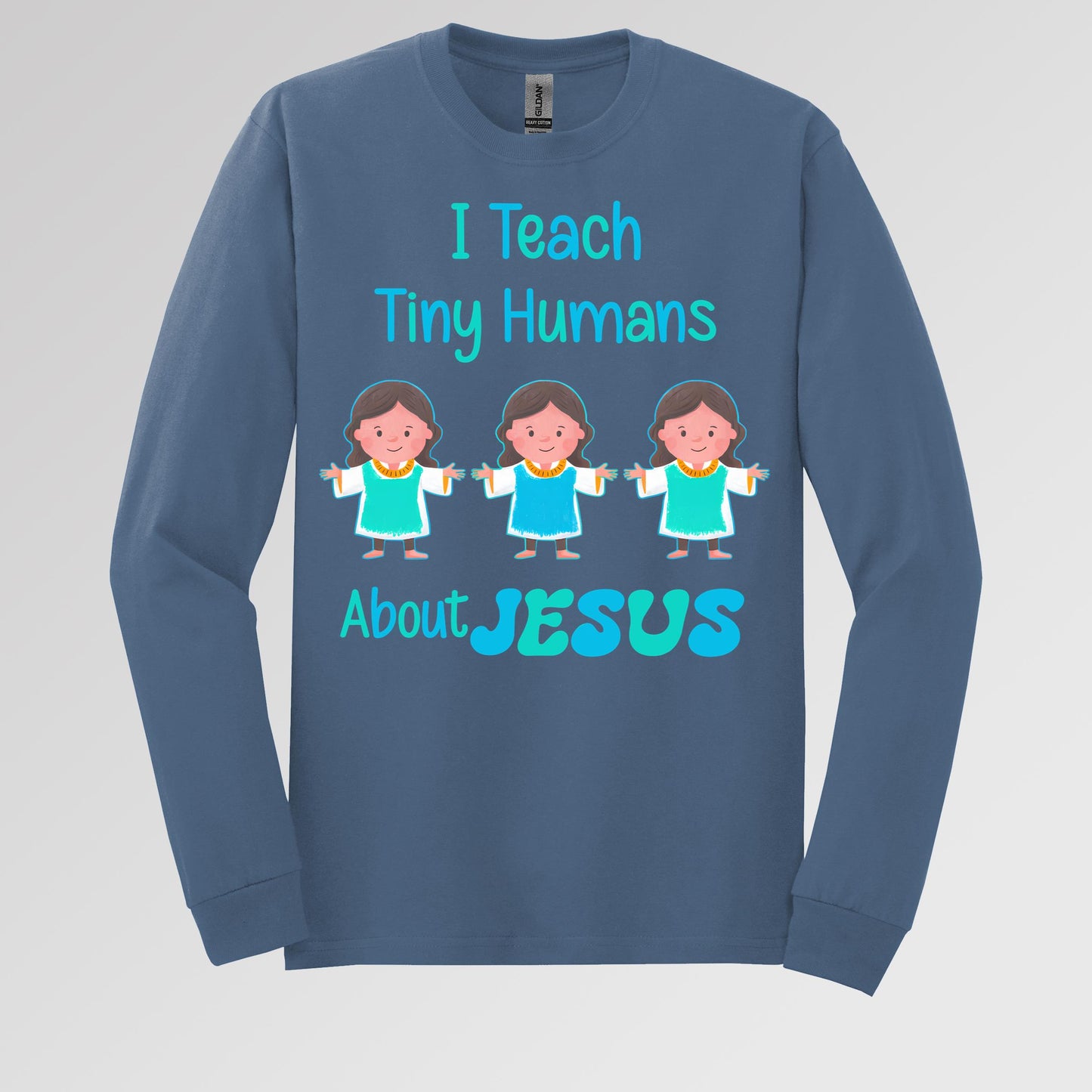 I Teach Tiny Humans About Jesus 11
