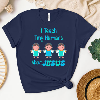I Teach Tiny Humans About Jesus 11
