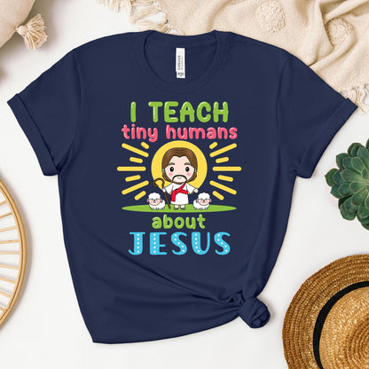 I Teach Tiny Humans About Jesus 13