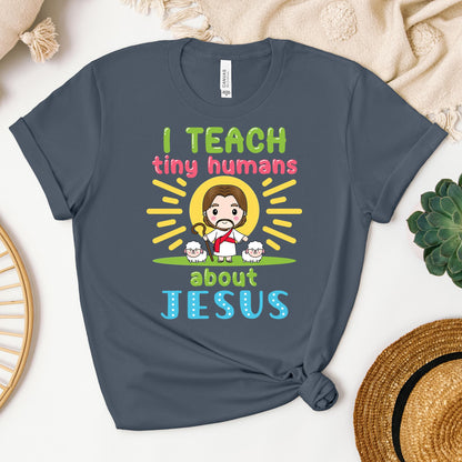 I Teach Tiny Humans About Jesus 13