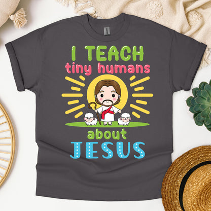 I Teach Tiny Humans About Jesus 13
