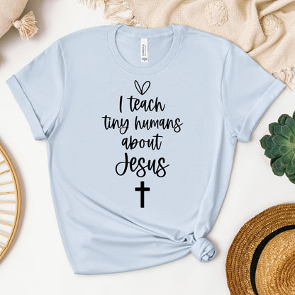 I Teach Tiny Humans About Jesus 14