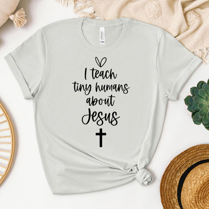 I Teach Tiny Humans About Jesus 14