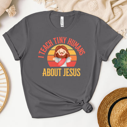 I Teach Tiny Humans About Jesus 18