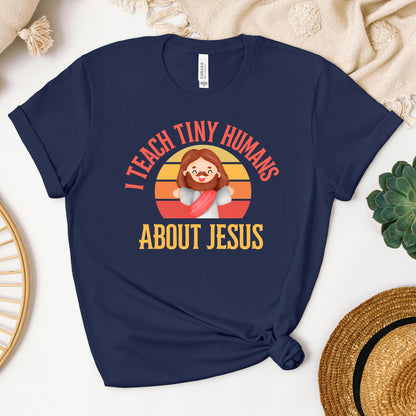 I Teach Tiny Humans About Jesus 18