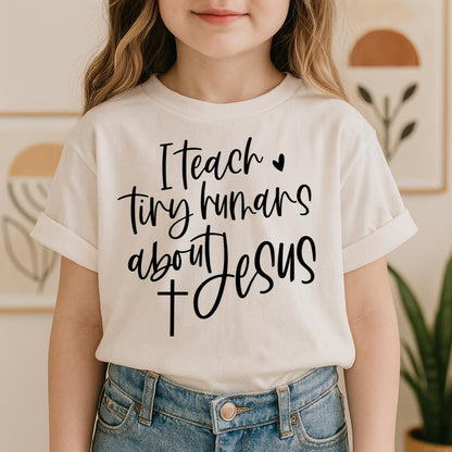 I Teach Tiny Humans About Jesus 19