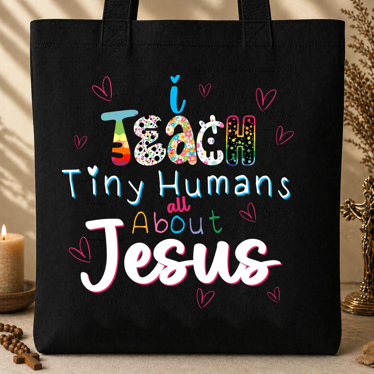 I Teach Tiny Humans About Jesus 21