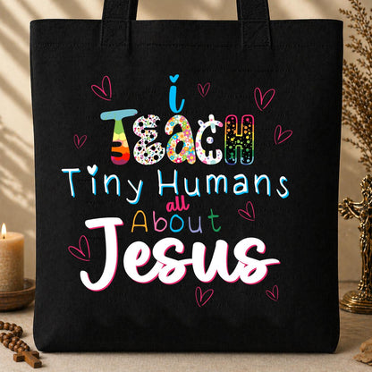 I Teach Tiny Humans About Jesus 21