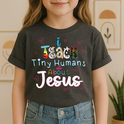 I Teach Tiny Humans About Jesus 21