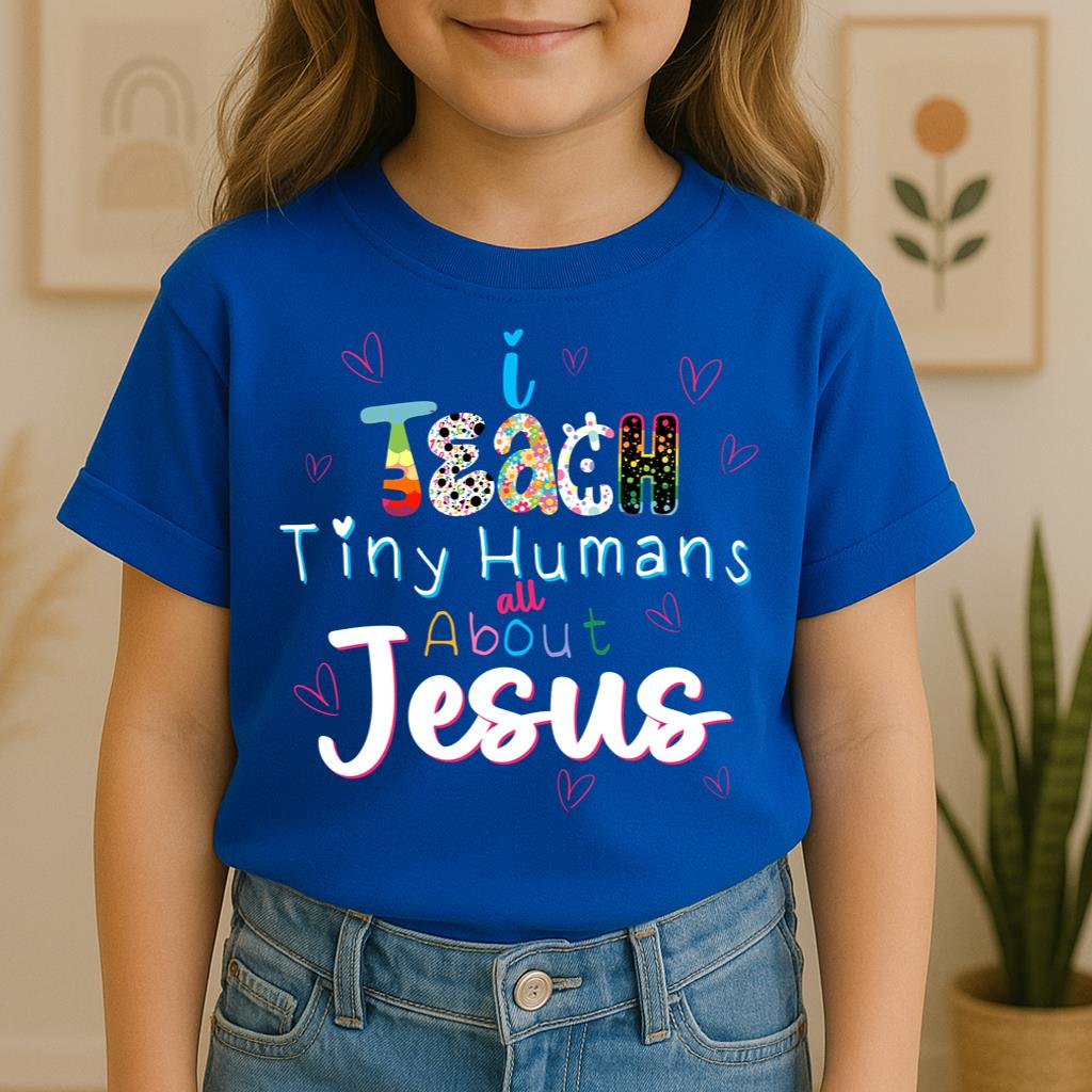 I Teach Tiny Humans About Jesus 21