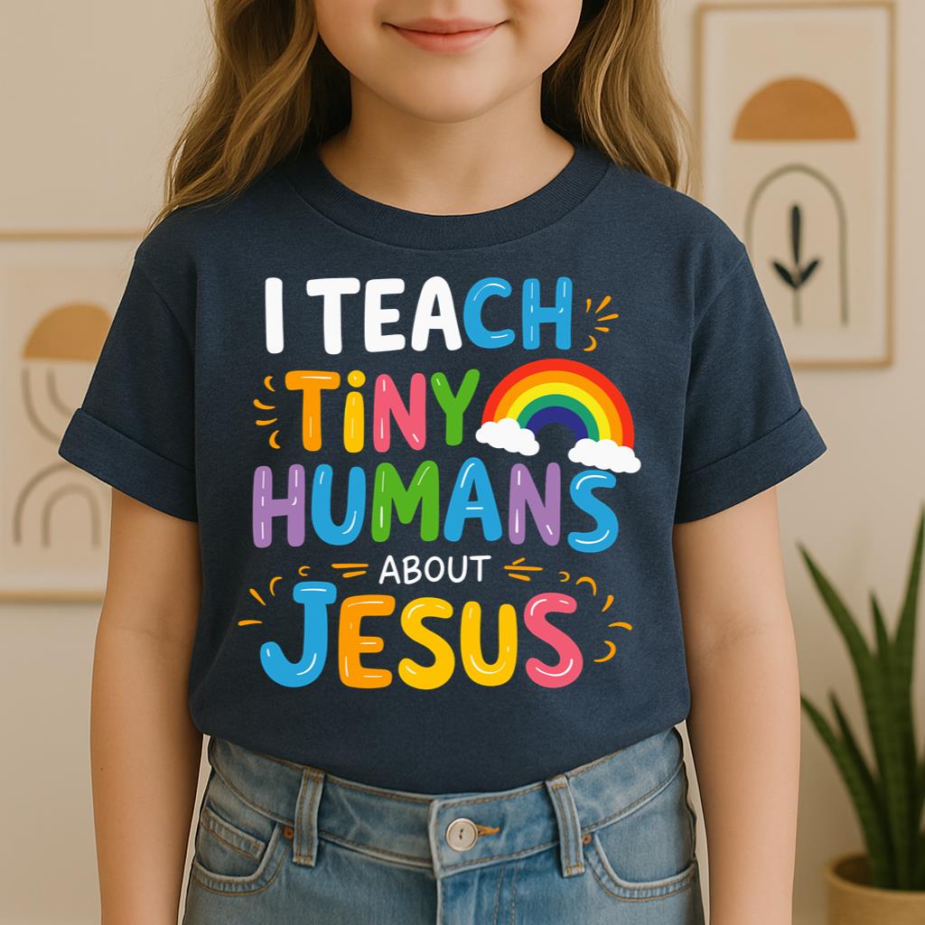I Teach Tiny Humans About Jesus 22
