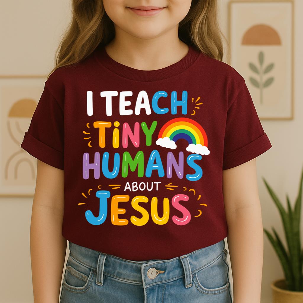 I Teach Tiny Humans About Jesus 22