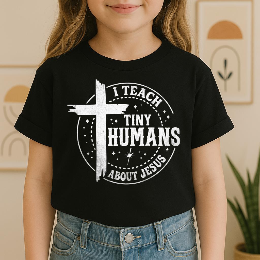I Teach Tiny Humans About Jesus 23