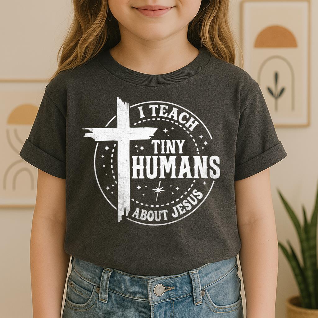 I Teach Tiny Humans About Jesus 23