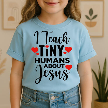 I Teach Tiny Humans About Jesus 24