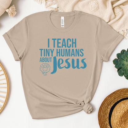 I Teach Tiny Humans About Jesus 25