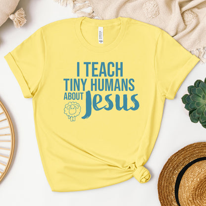 I Teach Tiny Humans About Jesus 25