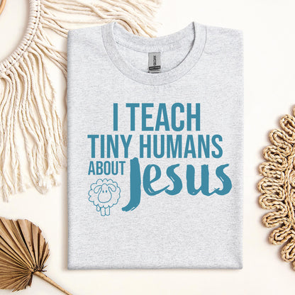 I Teach Tiny Humans About Jesus 25