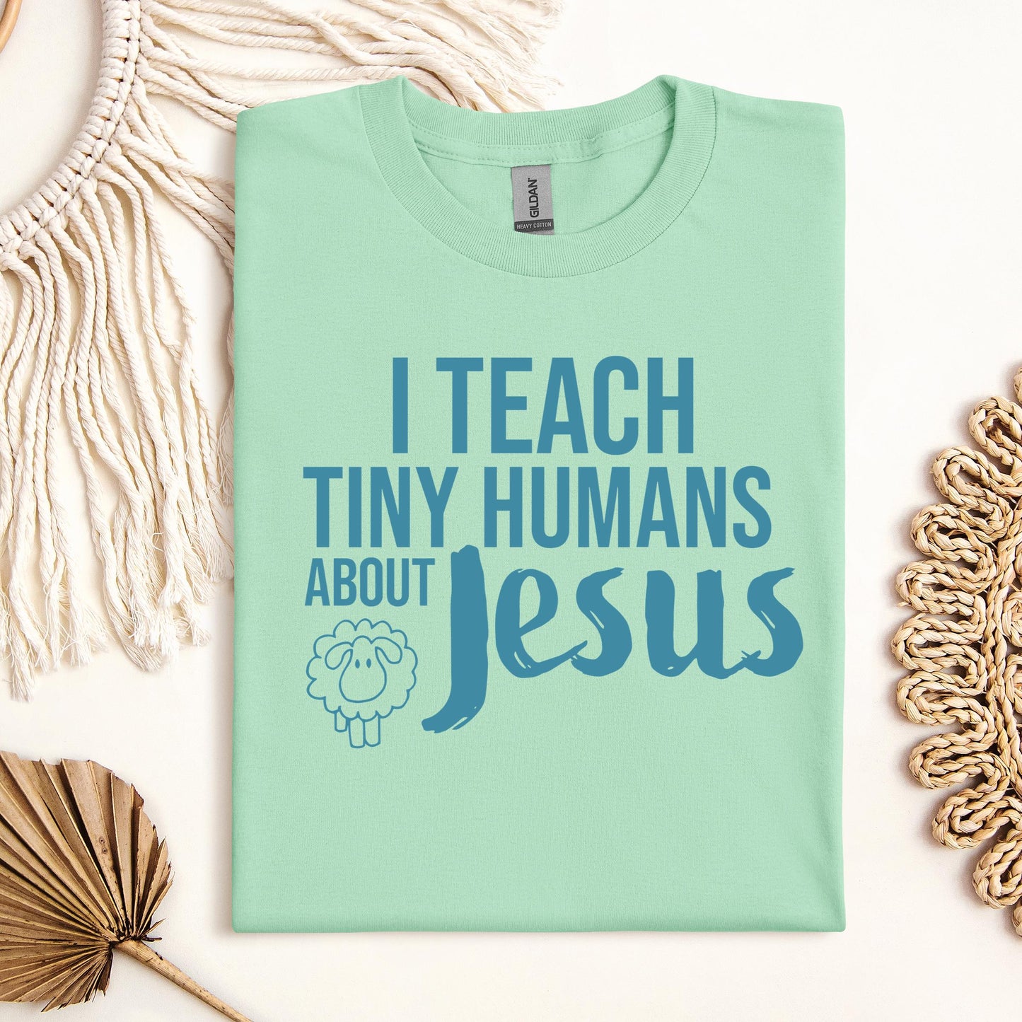 I Teach Tiny Humans About Jesus 25