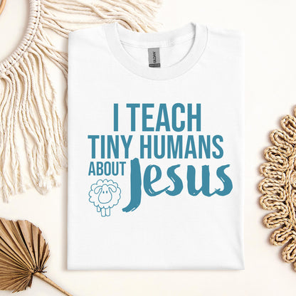I Teach Tiny Humans About Jesus 25