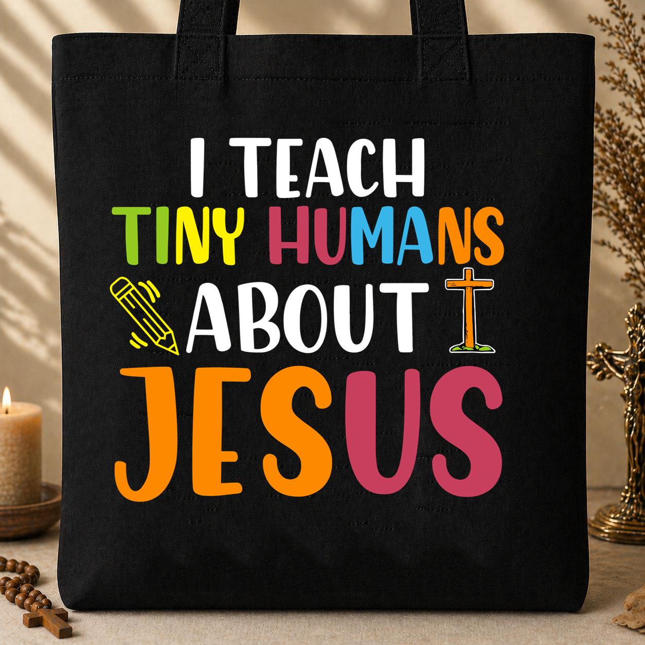 I Teach Tiny Humans About Jesus 27