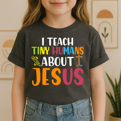 I Teach Tiny Humans About Jesus 27