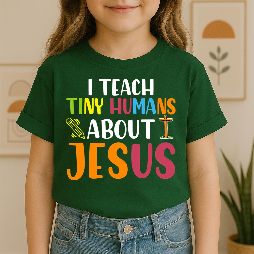 I Teach Tiny Humans About Jesus 27