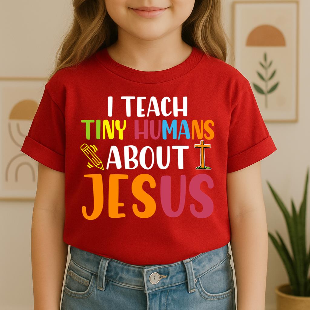 I Teach Tiny Humans About Jesus 27