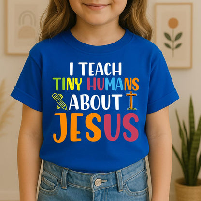 I Teach Tiny Humans About Jesus 27