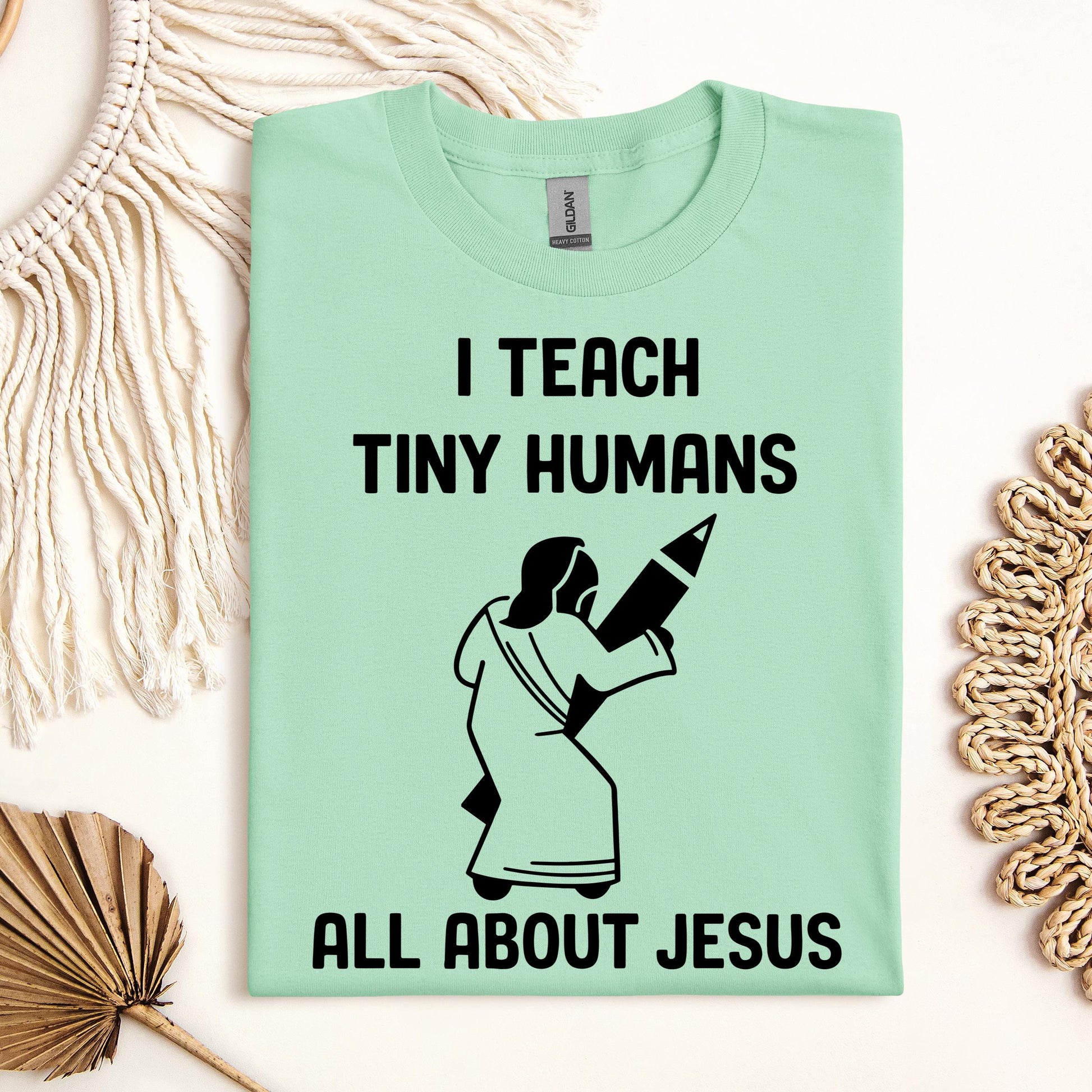 I Teach Tiny Humans About Jesus 29