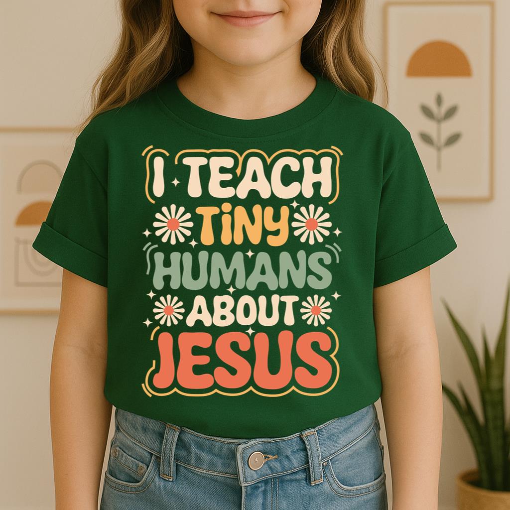 I Teach Tiny Humans About Jesus 30