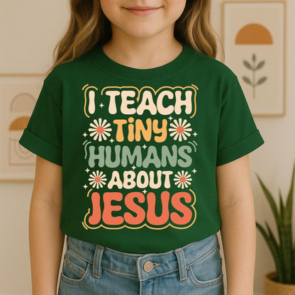 I Teach Tiny Humans About Jesus 30