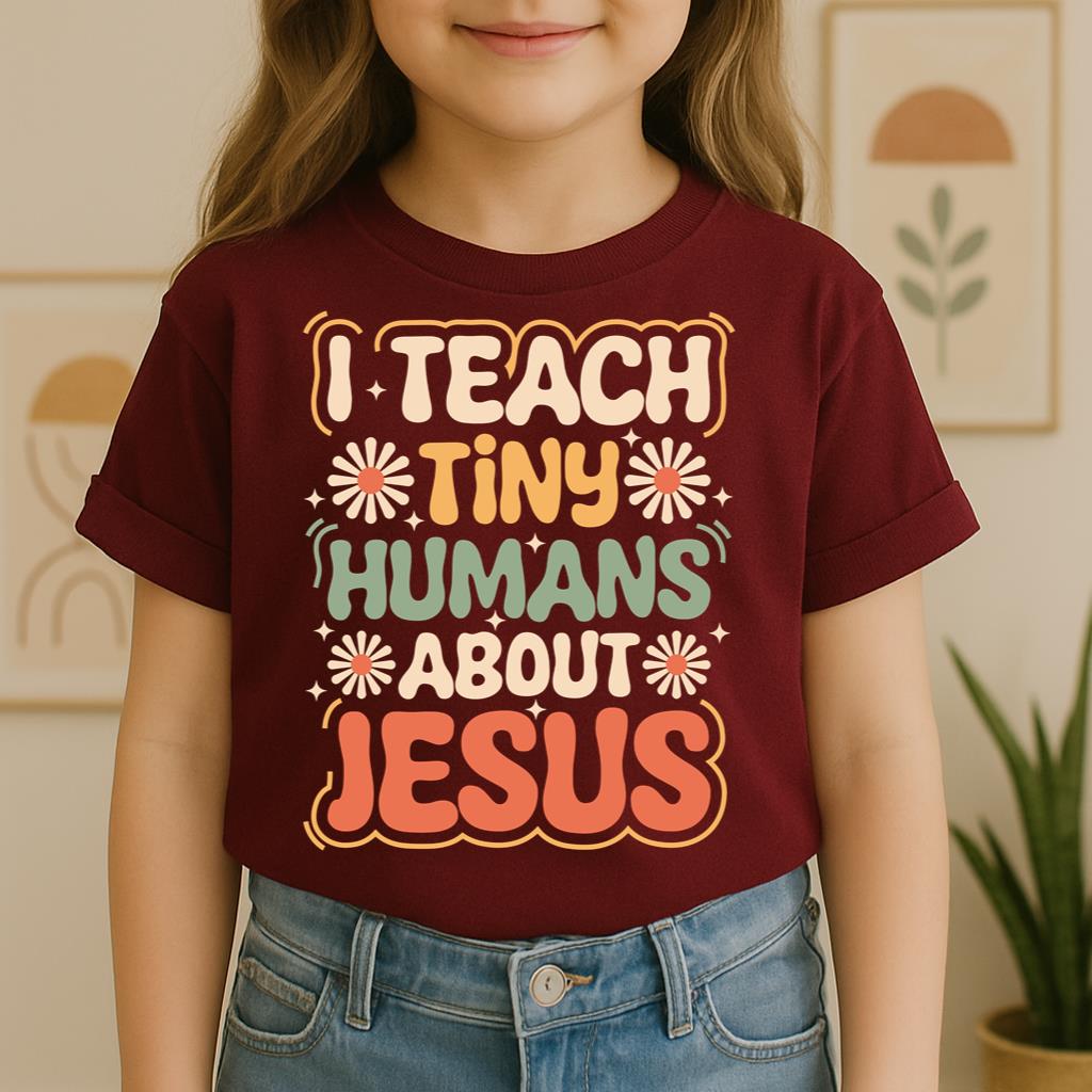 I Teach Tiny Humans About Jesus 30