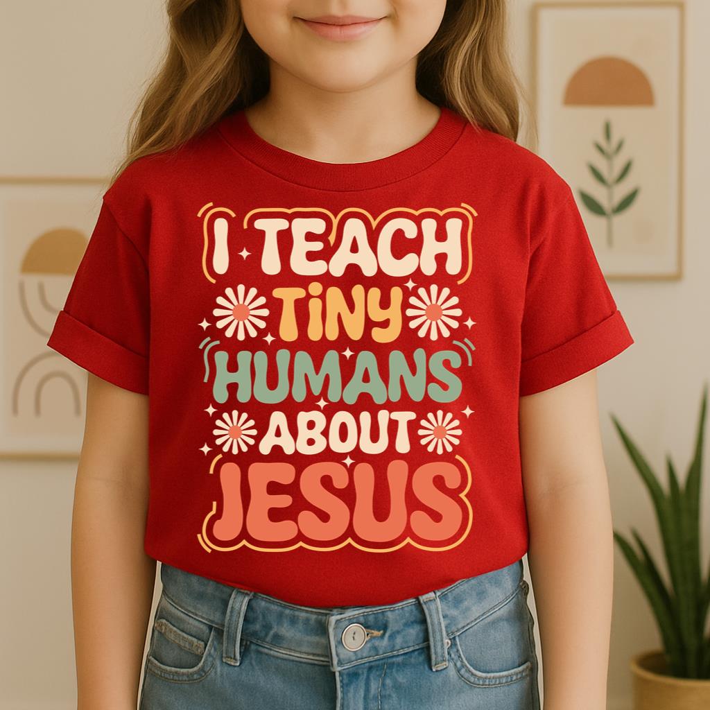 I Teach Tiny Humans About Jesus 30