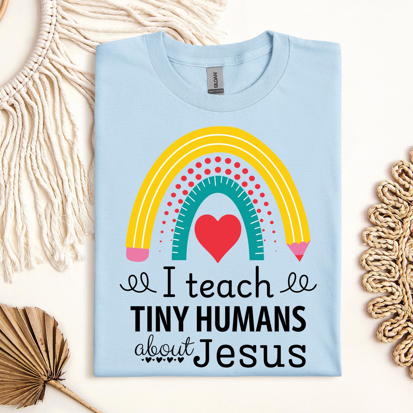 I Teach Tiny Humans About Jesus 31